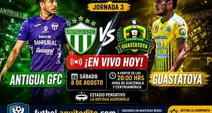 Antigua GFC vs Guastatoya EN VIVO Apertura 2026 Liga Bantrab