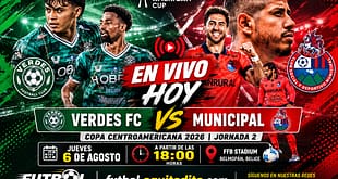 Verdes vs Municipal EN VIVO Copa Centroamericana 2026