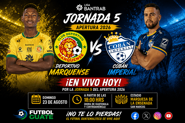 Marquense vs Cobán Imperial EN VIVO Apertura 2026 Liga Bantrab