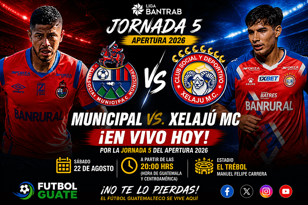 Municipal vs Xelajú MC EN VIVO Apertura 2026 Liga Bantrab