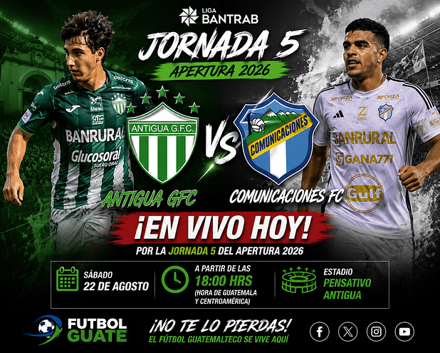 Antigua GFC vs Comunicaciones EN VIVO Apertura 2026 Liga Bantrab
